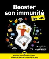 Booster son immunité Pour les Nuls