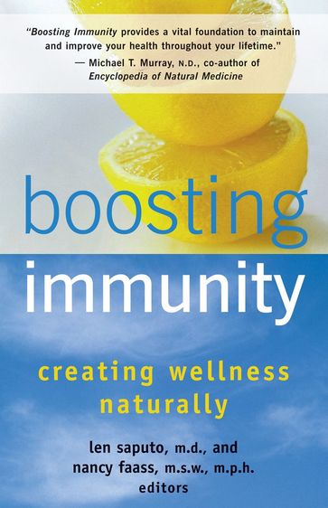 Boosting Immunity - Len Saputo - Nancy Faass