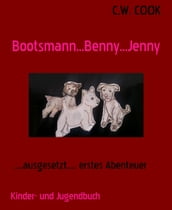 Bootsmann...Benny...Jenny
