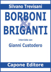 Borboni e briganti. Intervista con Gianni Custodero