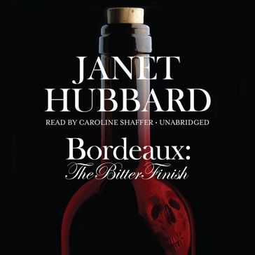 Bordeaux - Janet Hubbard - Poisoned Pen Press