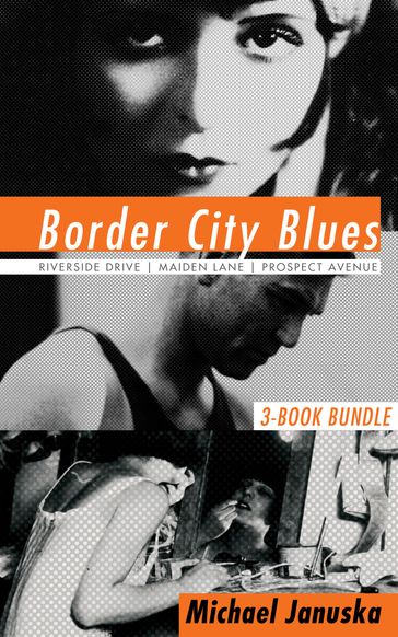 Border City Blues 3-Book Bundle - Michael Januska