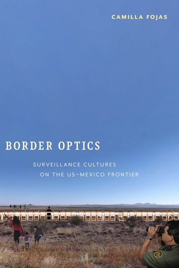 Border Optics - Camilla Fojas