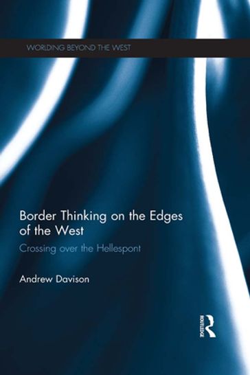 Border Thinking on the Edges of the West - Andrew Davison