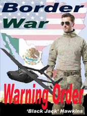 Border War: Warning Order