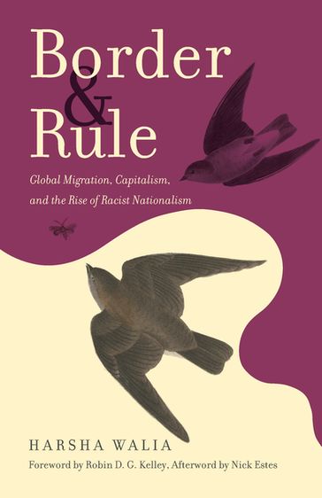 Border and Rule - Harsha Walia - Nick Estes