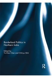 Borderland Politics in Northern India