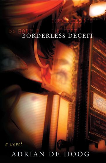 Borderless Deceit - Adrian de Hoog