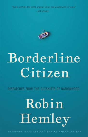 Borderline Citizen - Robin Hemley