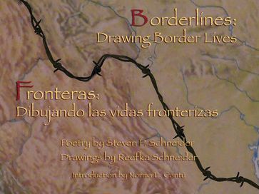 Borderlines: Drawing Border Lives - Steven P. Schneider