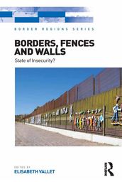 Borders, Fences and Walls