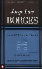 Borges: Collected Fictions
