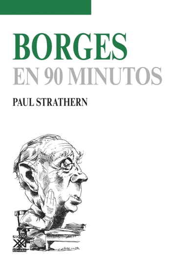 Borges en 90 minutos - Paul Strathern