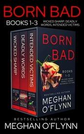 Born Bad Boxed Set, Books 1-3