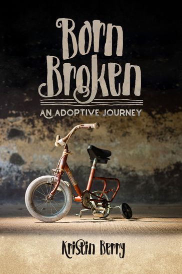 Born Broken - Kristin Berry