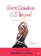 Born Creative G.S. Iniyaal