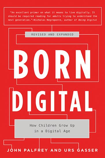 Born Digital - John Palfrey - Urs Gasser