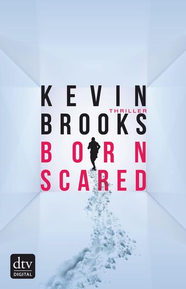 Born Scared - Kevin Brooks