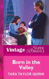 Born In The Valley (Mills & Boon Vintage Superromance)