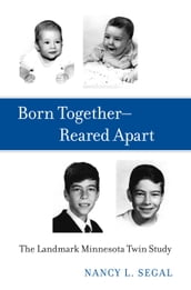 Born TogetherReared Apart