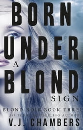 Born Under a Blond Sign
