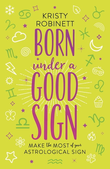 Born Under a Good Sign - Kristy Robinett
