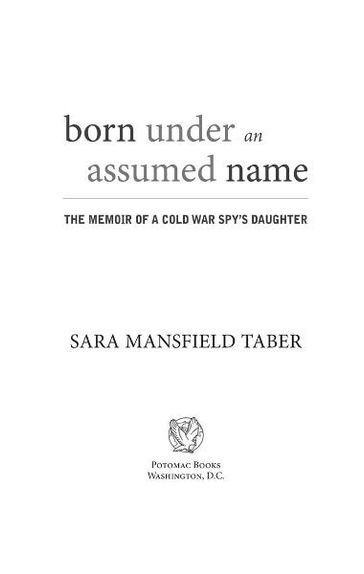 Born Under an Assumed Name - Sara Mansfield Taber