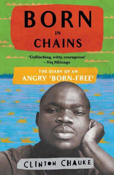 Born in Chains - Clinton Chauke