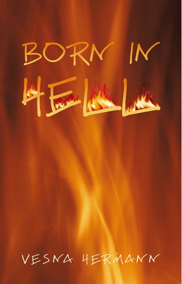 Born in Hell - Vesna Hermann