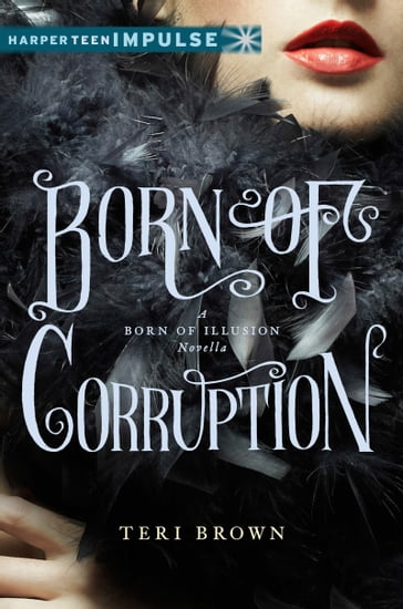 Born of Corruption - Teri Brown