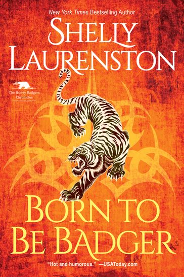 Born to Be Badger - Shelly Laurenston