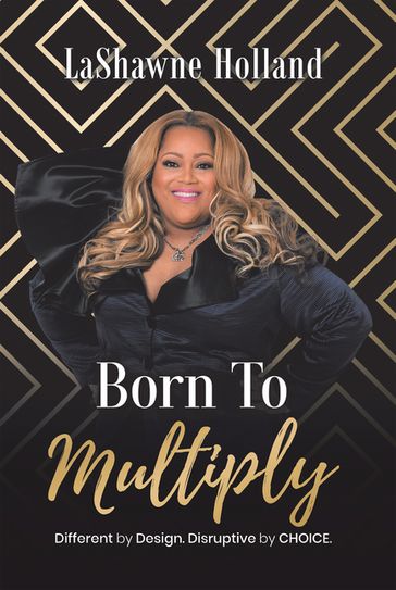 Born to Multiply - LaShawne Holland