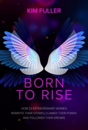 Born to Rise