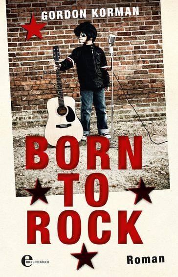 Born to Rock - Gordon Korman