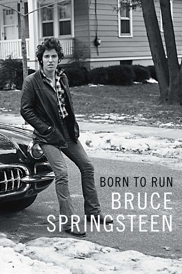 Born to Run - Bruce Springsteen