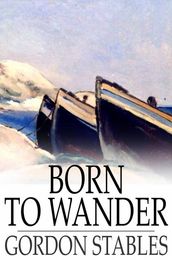 Born to Wander