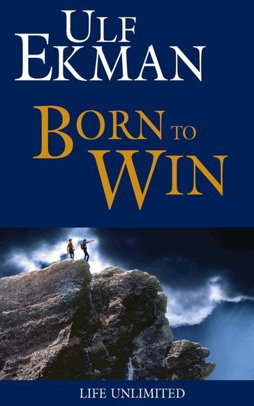 Born to Win - Ulf Ekman