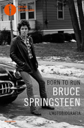 Born to run. L autobiografia