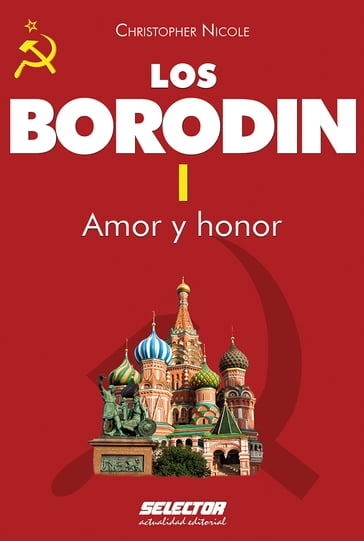 Borodin I. Amor y honor - Christopher Nicole