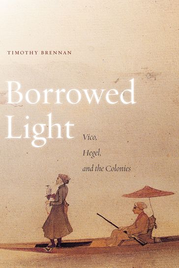 Borrowed Light - Timothy Brennan