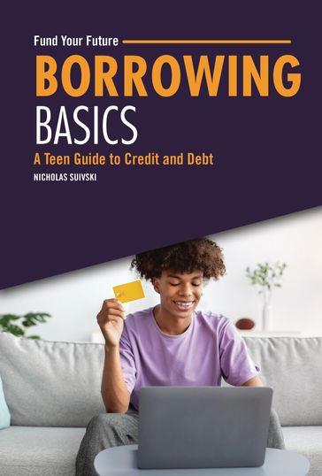 Borrowing Basics - Nicholas Suivski