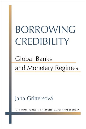 Borrowing Credibility - Jana Grittersova
