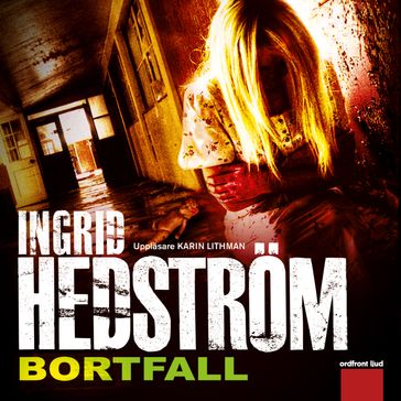 Bortfall - Ingrid Hedstrom