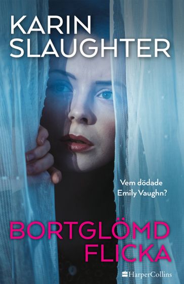 Bortglömd flicka - Karin Slaughter