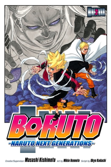 Boruto: Naruto Next Generations, Vol. 2 - Masashi Kishimoto