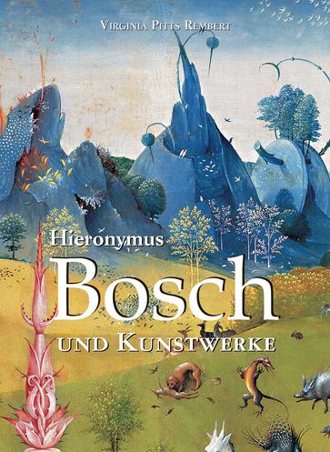 Bosch und Kunstwerke - Virginia Pitts Rembert