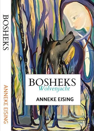 Bosheks - Anneke Eising