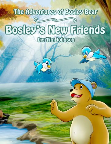 Bosley's New Friends - Tim Johnson