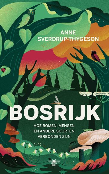 Bosrijk - Anne Sverdrup-Thygeson