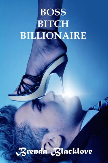 Boss Bitch Billionaire - Brenda Blacklove